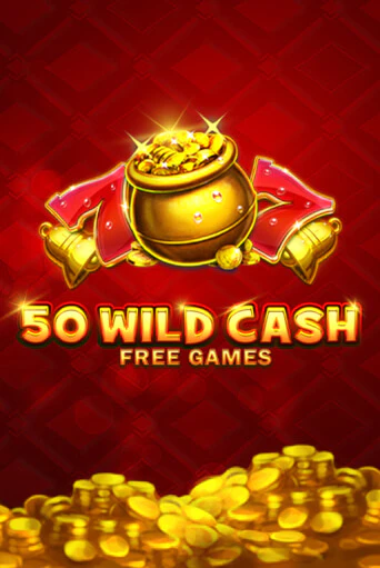 50 Wild Cash в демо-режиме играть бесплатно | Азино777