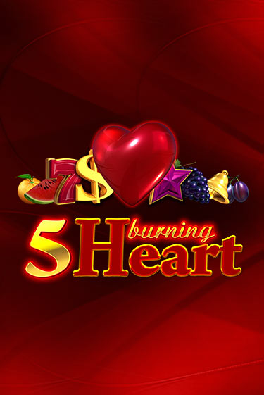 5 Burning Heart в демо-режиме играть бесплатно | Азино777