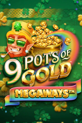9 Pots of Gold Megaways VF в демо-режиме играть бесплатно | Азино777
