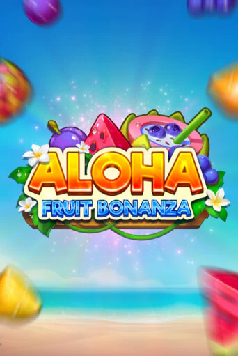 Aloha: Fruit Bonanza в демо-режиме играть бесплатно | Азино777