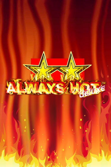 Always Hot Deluxe в демо-режиме играть бесплатно | Азино777