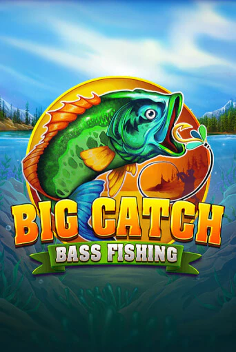 Big Catch Bass Fishing в демо-режиме играть бесплатно | Азино777