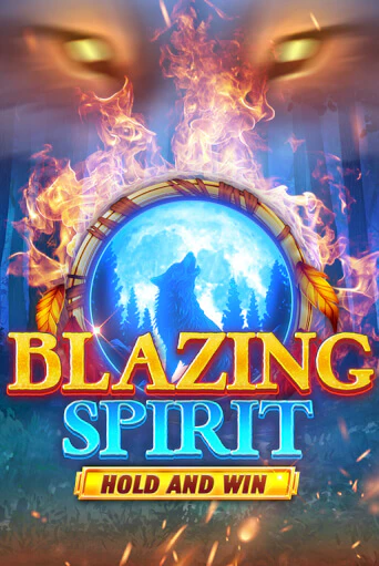 Blazing Spirit Hold and Win в демо-режиме играть бесплатно | Азино777