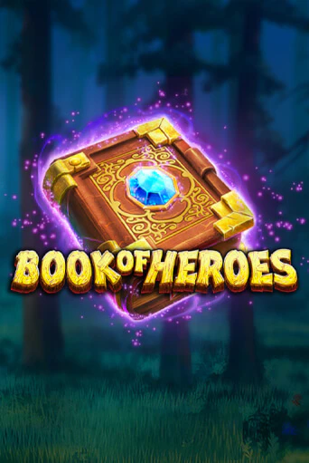 Book of Heroes в демо-режиме играть бесплатно | Азино777