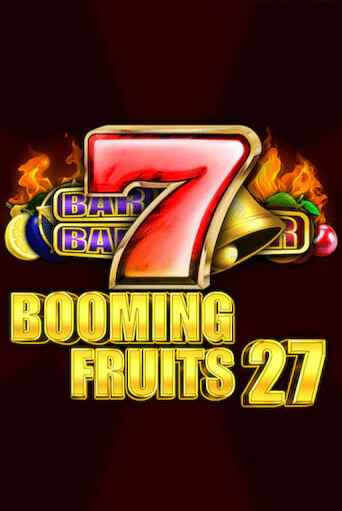 Booming Fruits 27 в демо-режиме играть бесплатно | Азино777