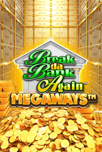 Break Da Bank Again™ MEGAWAYS™ в демо-режиме играть бесплатно | Азино777