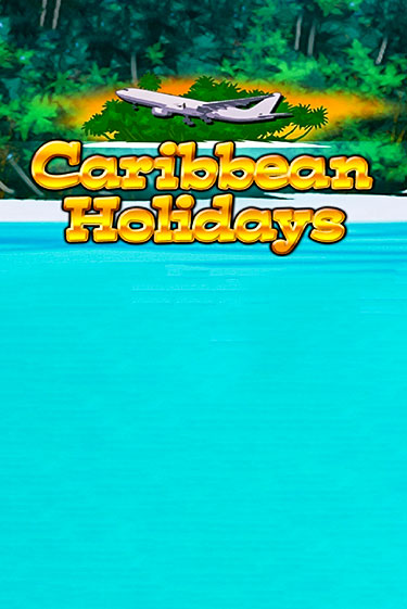 Caribbean Holidays в демо-режиме играть бесплатно | Азино777