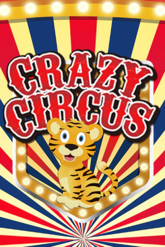 Crazy Circus в демо-режиме играть бесплатно | Азино777