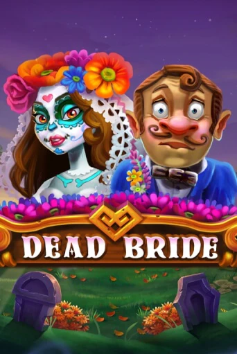 Dead Bride в демо-режиме играть бесплатно | Азино777