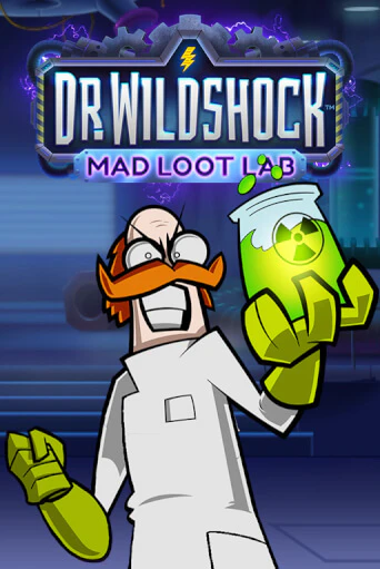 Dr. Wildshock: Mad Loot Lab™ в демо-режиме играть бесплатно | Азино777
