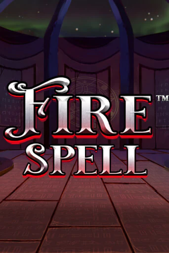 Fire Spell в демо-режиме играть бесплатно | Азино777