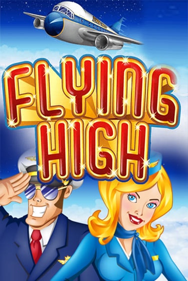 Flying High в демо-режиме играть бесплатно | Азино777