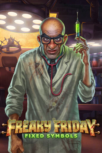 Freaky Friday Fixed Symbols в демо-режиме играть бесплатно | Азино777