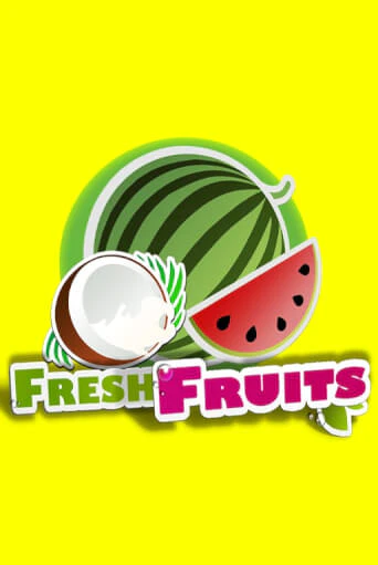 Fresh Fruits в демо-режиме играть бесплатно | Азино777