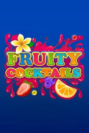 Fruity Cocktails в демо-режиме играть бесплатно | Азино777