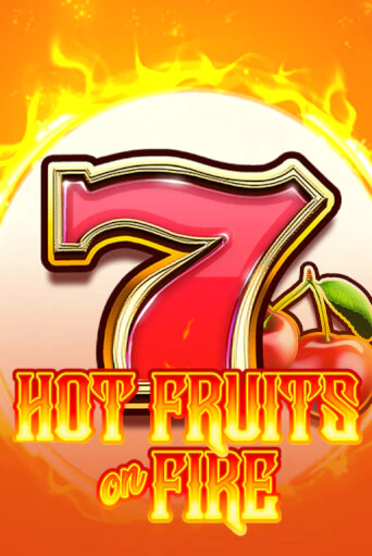 Hot Fruits on Fire в демо-режиме играть бесплатно | Азино777