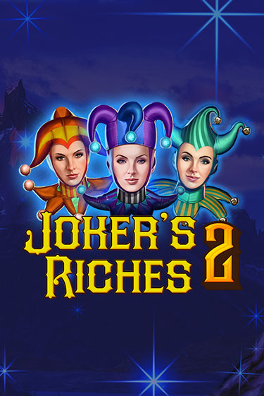 Joker's Riches 2 в демо-режиме играть бесплатно | Азино777