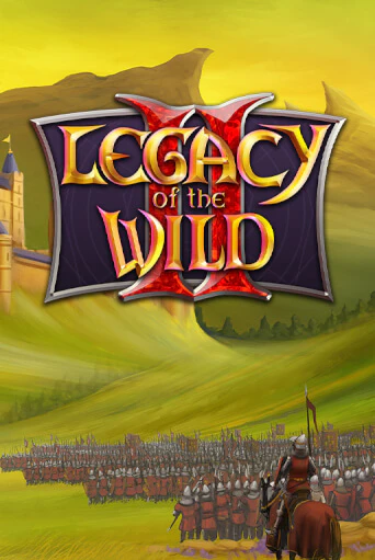 Legacy of the Wilds 2 в демо-режиме играть бесплатно | Азино777