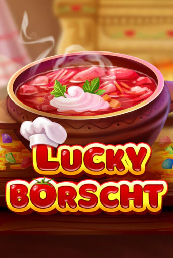 Lucky Borscht в демо-режиме играть бесплатно | Азино777