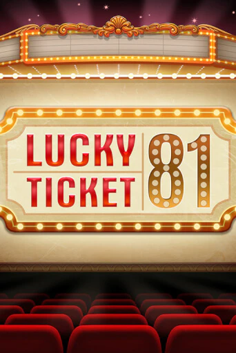 Lucky Ticket 81 в демо-режиме играть бесплатно | Азино777