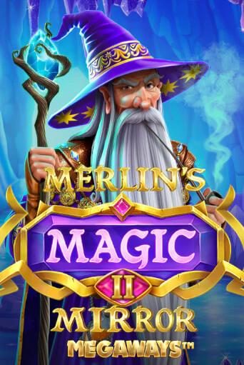 Merlin's Magic Mirror Megaways в демо-режиме играть бесплатно | Азино777