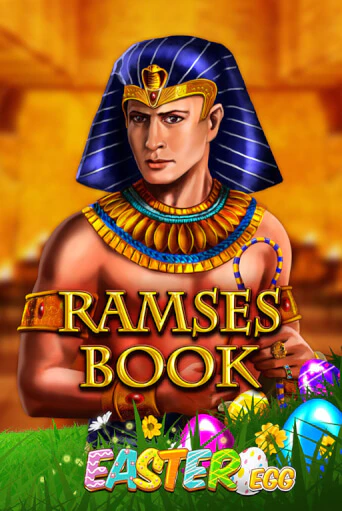 Ramses Book Easter Egg в демо-режиме играть бесплатно | Азино777