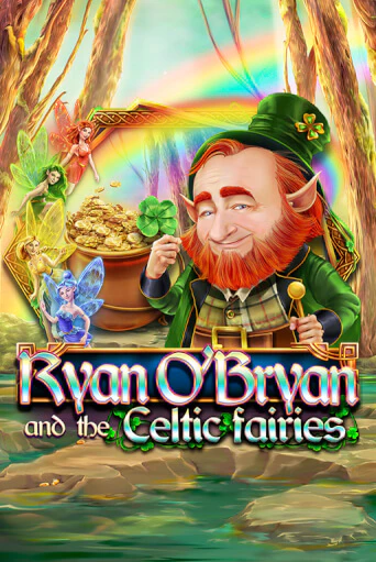 Ryan O'Bryan and the Celtic Fairies в демо-режиме играть бесплатно | Азино777