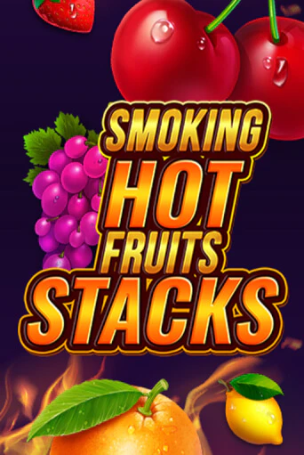 Smoking Hot Fruits Stacks в демо-режиме играть бесплатно | Азино777