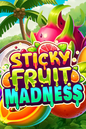 Sticky Fruit Madness в демо-режиме играть бесплатно | Азино777
