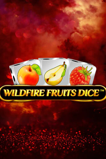 Wildfire Fruits Dice в демо-режиме играть бесплатно | Азино777