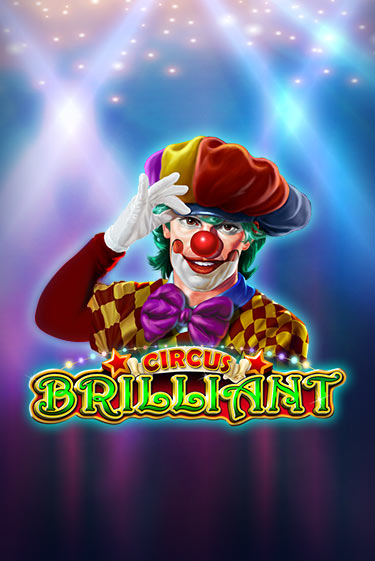 Circus Brilliant в демо-режиме играть бесплатно | Азино777