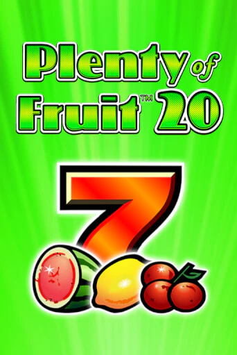 Plenty of Fruit 20 в демо-режиме играть бесплатно | Азино777