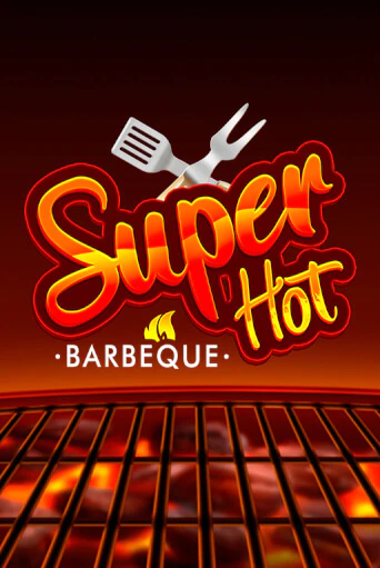 Super Hot BBQ 50 в демо-режиме играть бесплатно | Азино777